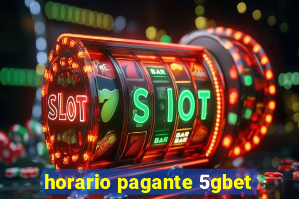 horario pagante 5gbet